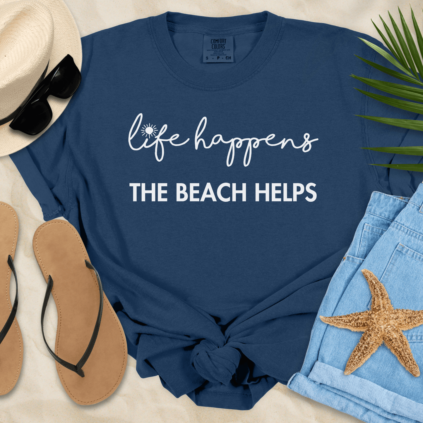 Life Happens The Beach Helps T-shirt