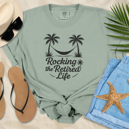 Rocking The Retired Life T-Shirt