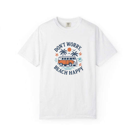 Don't Worry Beach Happy T-shirt