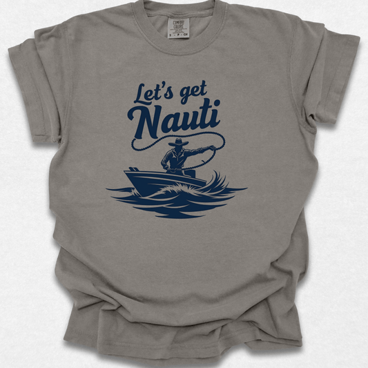 Let's Get Nauti T-shirt