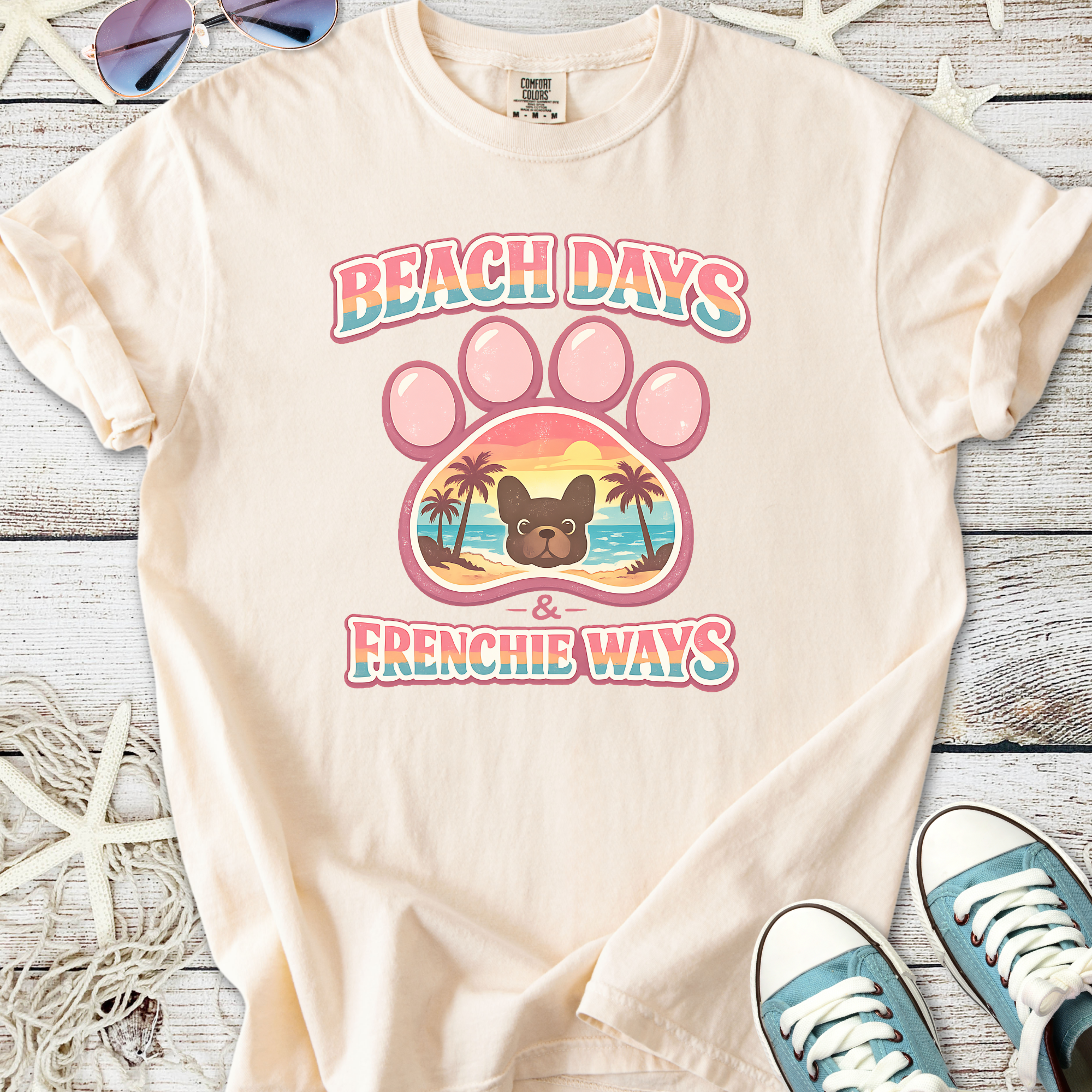 Beach Days & Frenchie Ways T-Shirt