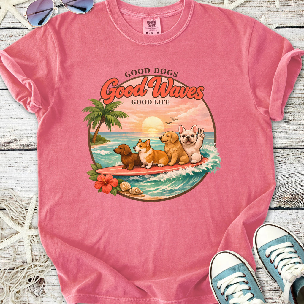Good Dogs Good Waves Good Life T-Shirt