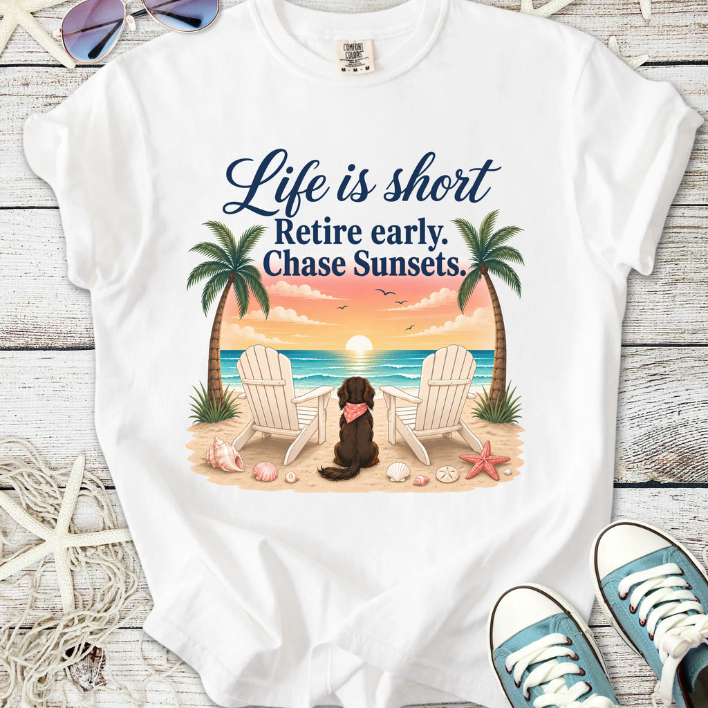 Life Is Short - Retire Early T-Shirt