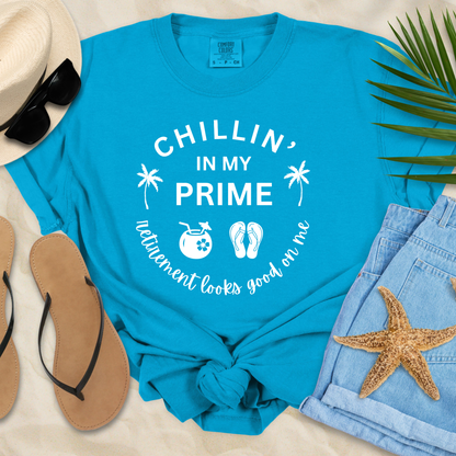 Chillin' In My Prime  T-Shirt